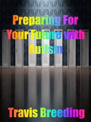 cover image of Preparing for Your Future with Autism